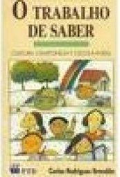 Trabalho de Saber: Cultura Camponesa e Escola Rural