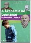 A ACADEMIA DE LEONARDO: LIÇOES SOBRE FILOSOFIA