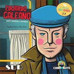 EDUARDO GALEANO: PARA MENINAS E MENINOS