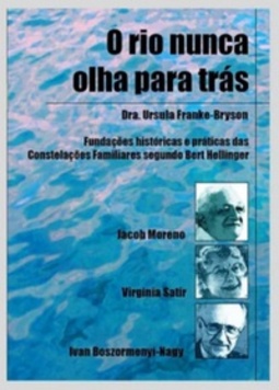 O rio nunca olha para trás
