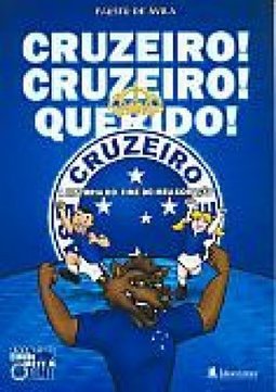 CRUZEIRO!CRUZEIRO!QUERIDO!