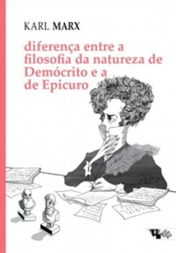 Diferença entre a filosofia da natureza de Demócrito e a de Epicuro (Coleção Marx-Engels #24º)