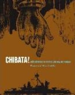 Chibata! :  João Cândido e a Revolta que Abalou o Brasil