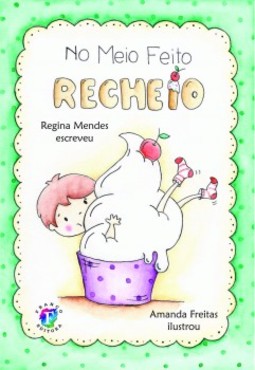 No meio feito recheio