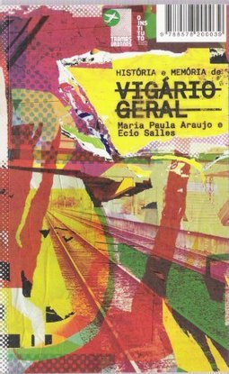 HISTORIA E MEMORIA DE VIGARIO GERAL