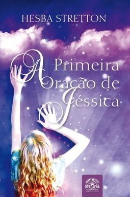 A Primeira oração de Jésscia