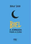 Biel - A Jornada Para A Cura