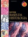 Netter : Bases da Histologia