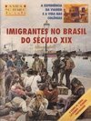 Imigrantes no Brasil do Século XIX
