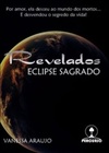 Revelados (Eclipse Sagrado #II)