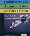 Quimioterapia Antineoplástica em Cães e Gatos