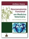 Neuroanatomia Funcional em Medicina Veterinária