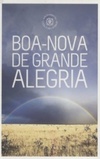 BOA-NOVA DE GRANDE ALEGRIA