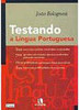 Testando a Língua Portuguesa