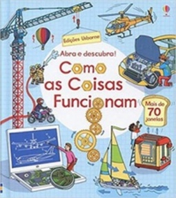 Como as Coisas Funcionam (Abra e descubra!)