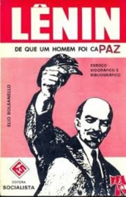 Lênin, de que um homem foi caPAZ
