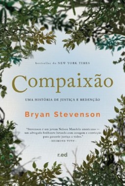 Compaixão: uma história de justiça e redenção