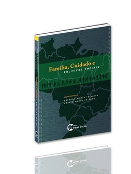 Família, cuidado e politicas sociais