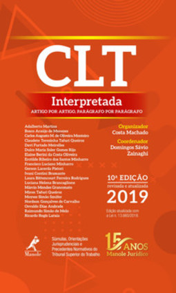 CLT interpretada: artigo por artigo, parágrafo por parágrafo