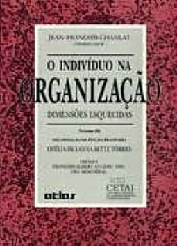 Indivíduo na Organização: Dimensões Esquecidas, O - vol. 3