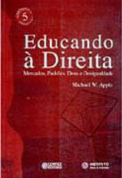 Educando à Direita: Mercados, Padrões, Deus e Desigualdade