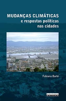 Mudanças climáticas e respostas políticas nas cidades: os riscos na baixada santista