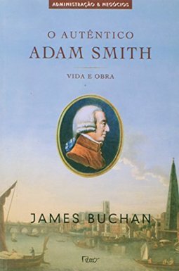 O Autêntico Adam Smith
