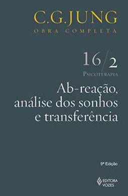 Ab-reação, análise dos sonhos e transferência: psicoterapia - Parte 2