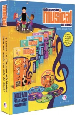 Educação musical na escola: 6 livros + 6 CDs