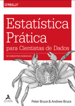 Estatística prática para cientistas de dados: 50 conceitos essenciais