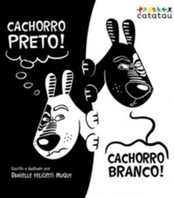 Cachorro preto! Cachorro branco!