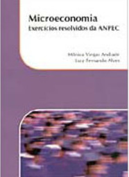 Microeconomia: Exercícios Resolvidos da ANPEC