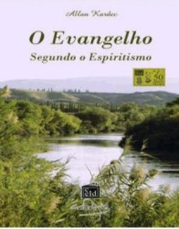O Evangelho Segundo o Espiritismo