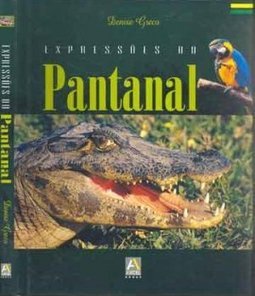 Expressões do Pantanal
