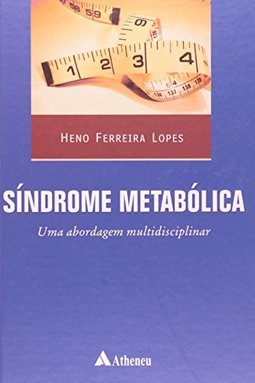 Síndrome Metabólica: uma Abordagem Multidisciplinar