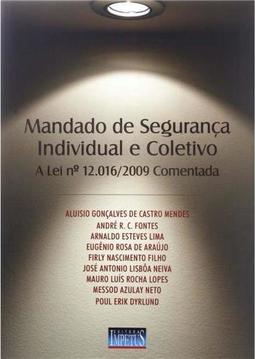 Mandado de Segurança Individual e Coletivo
