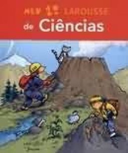 Meu 1º Larousse de Ciências