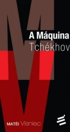 A MAQUINA TCHEKHOV