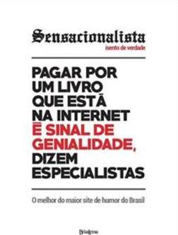 SENSACIONALISTA: ISENTO DE VERDADE - PAG...ECIALISTAS