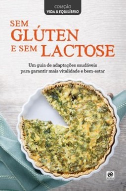 Sem glúten e sem lactose