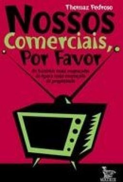 Nossos Comerciais, Por Favor
