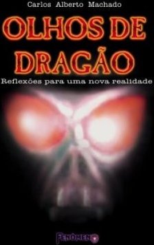 Olhos de Dragão: Reflexões para uma Nova Realidade