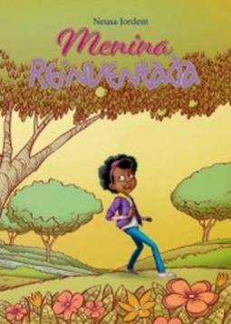 A menina reinventada