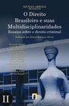 O direito brasileiro e suas multidisciplinaridades: ensaios sobre direito criminal