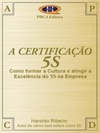 A Certificação 5S