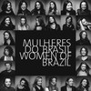 Mulheres do Brasil / Women of Brazil