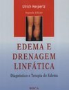 Edema e Drenagem Linfática: Diagnóstico e Terapia do Edema