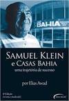 Samuel Klein e Casas Bahia: uma Trajetória de Sucesso
