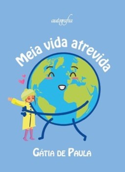 Meia vida atrevida
