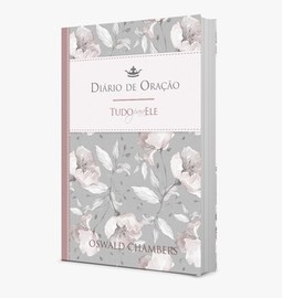 Diário de oração: tudo para Ele